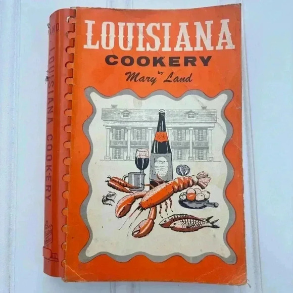Mary Land Other - Mary Lands Louisiana Cookery Spiral Bound 1972 3rd edition southern creole